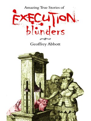 cover image of Amazing True Stories of Execution Blunders